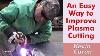 How To Use Specialty Nozzles To Improve Plasma Cutting Kevin Caron